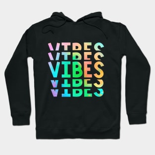 Good Vibes Hoodie